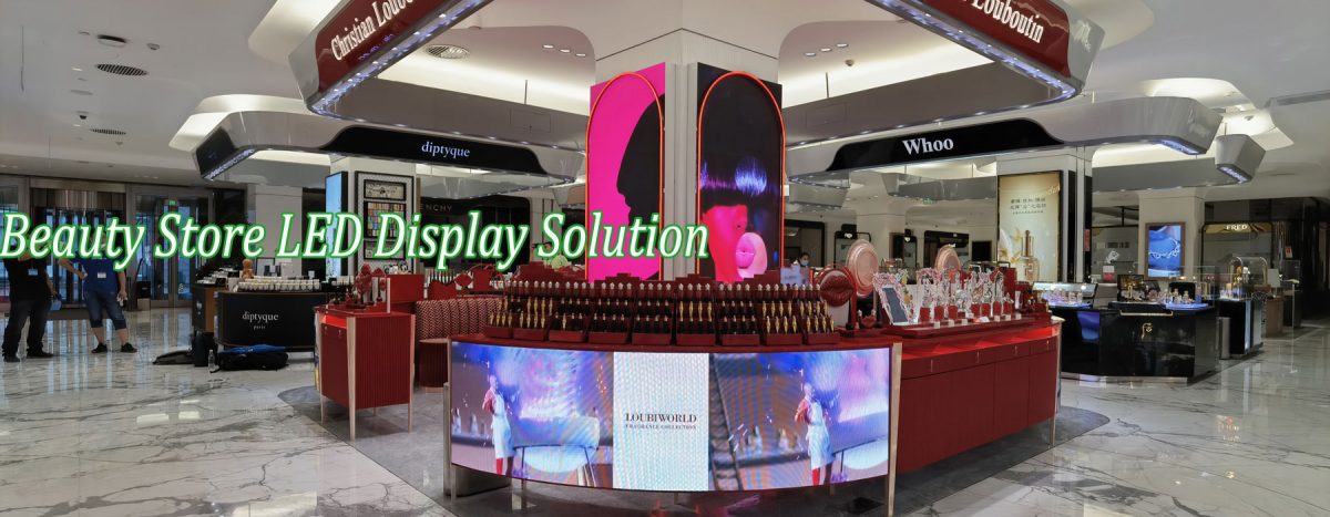 Beauty Store LED Display Solution